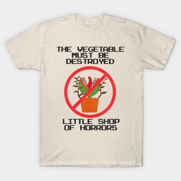 Little Shop of Horrors / Destroy The Vegetable! T-Shirt by darklordpug